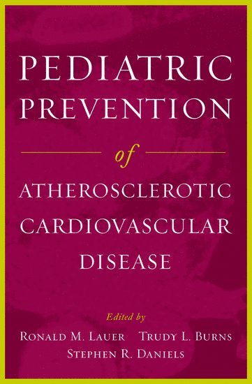 Pediatric Prevention of Atherosclerotic Cardiovascular Disease 1