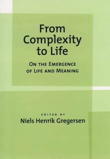 From Complexity to Life 1