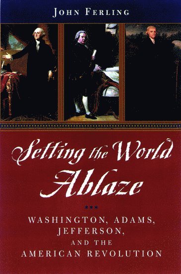 Setting the World Ablaze