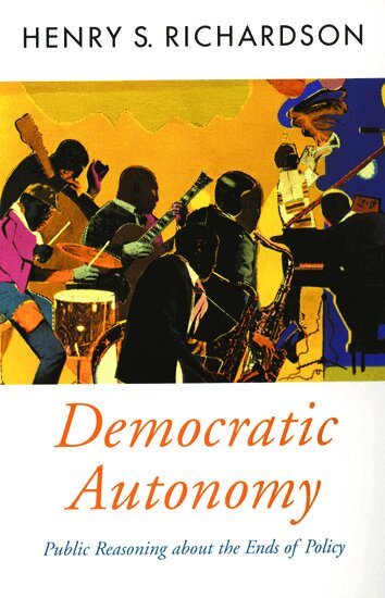 Richardson - Democratic Autonomy, Häftad