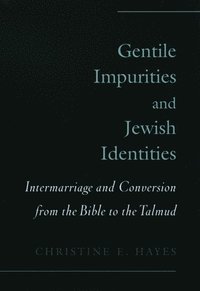 bokomslag Gentile Impurities and Jewish Identities