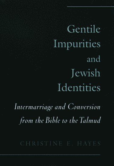 bokomslag Gentile Impurities and Jewish Identities