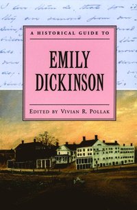 bokomslag A Historical Guide to Emily Dickinson