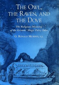 bokomslag The Owl, The Raven, and the Dove