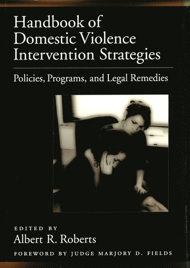 Handbook of Domestic Violence Intervention Strategies 1