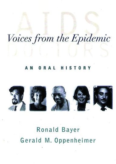 Ronald Bayer, Gerald M. Oppenheimer - AIDS Doctors, Häftad