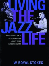 bokomslag Living the Jazz Life