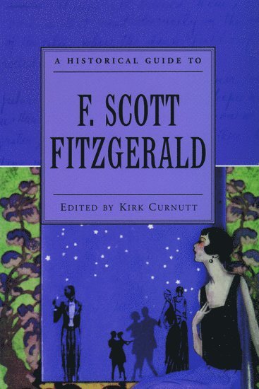 A Historical Guide to F. Scott Fitzgerald 1