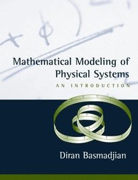 bokomslag Mathematical Modeling of Physical Systems