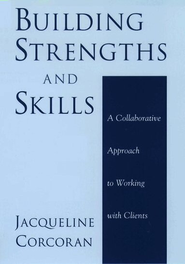 Jacqueline Corcoran, Jacqueline Corcoran - Building Strengths and Skills, Inbunden