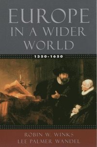 bokomslag Europe in a Wider World 1350-1650