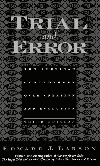 Edward J. Larson - Trial and Error, Inbunden