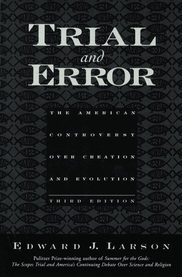 Edward J. Larson - Trial and Error, Häftad