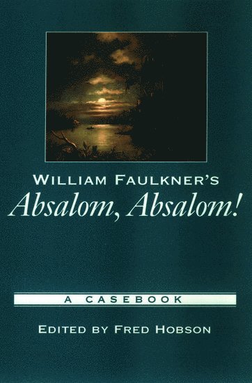 William Faulkner's Absalom, Absalom! 1