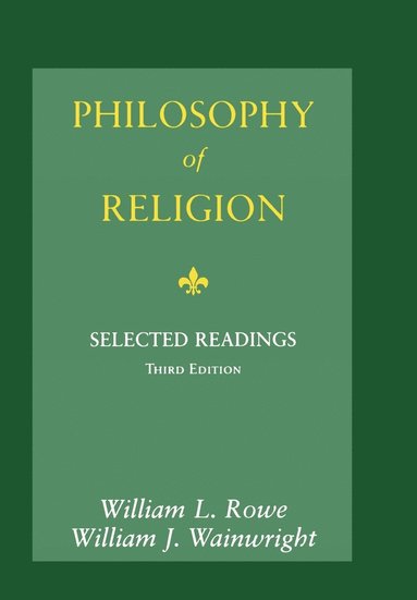 William L. Rowe, William J. Wainwright, William L. Rowe - Philosophy of Religion, Häftad
