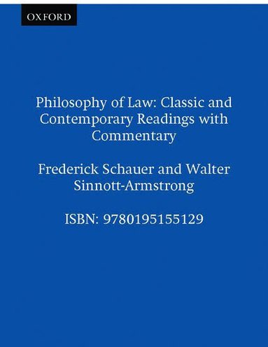 Frederick Schauer, Walter Sinnott-Armstrong - Philosophy of Law, Inbunden