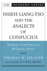 bokomslag Hsieh Liang-Tso and the Analects of Confucius