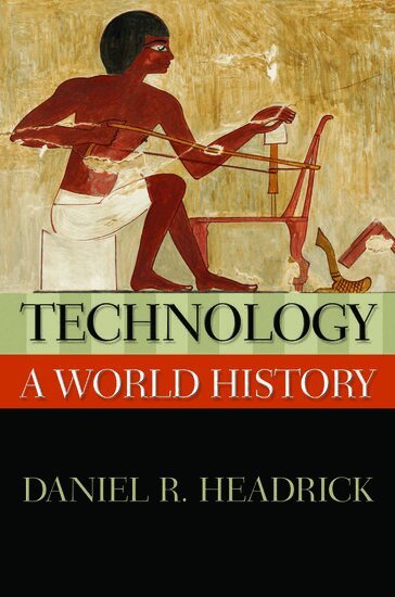 Daniel R. Headrick - Technology, Inbunden