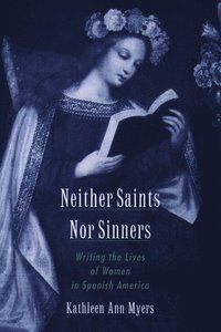 bokomslag Neither Saints Nor Sinners