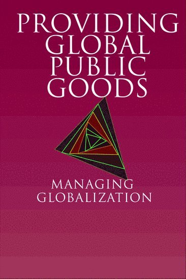 Providing Global Public Goods 1