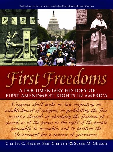 Charles C. Haynes, Sam Chaltain, Susan Glisson - First Freedoms, Inbunden