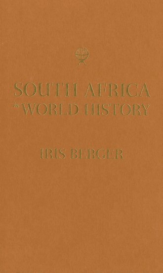 Iris Berger - South Africa in World History, Inbunden