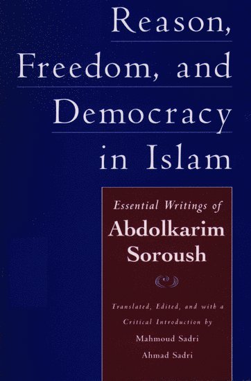 bokomslag Reason, Freedom, and Democracy in Islam