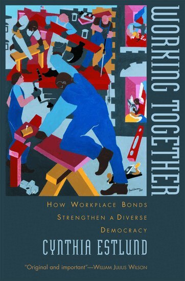 Cynthia Estlund - Working Together, Inbunden