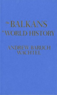 bokomslag The Balkans in World History