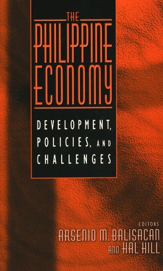A. M. Balisacan, Arsenio M. Balisacan, Hal Hill - The Philippine Economy, Häftad