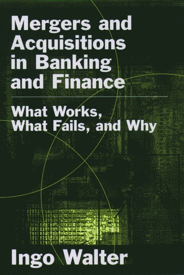 Mergers and Acquisitions in Banking and Finance 1