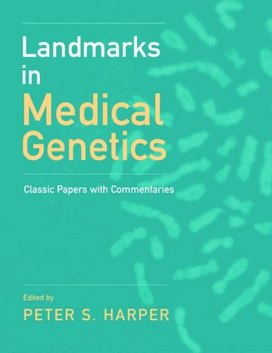 HARPER, Harper, Peter S. Harper - Landmarks in Medical Genetics, Inbunden
