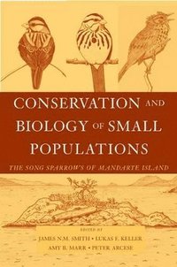 bokomslag Conservation and Biology of Small Populations