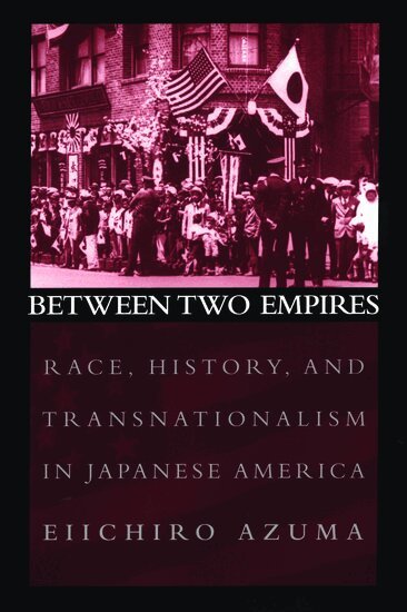 Eiichiro Azuma - Between Two Empires, Inbunden