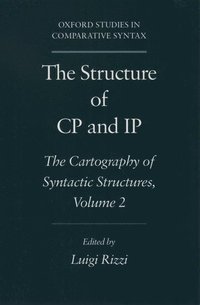 bokomslag The Structure of CP and IP: Volume 2