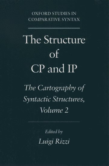 The Structure of CP and IP: Volume 2 1