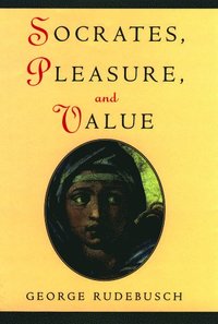 bokomslag Socrates, Pleasure, and Value