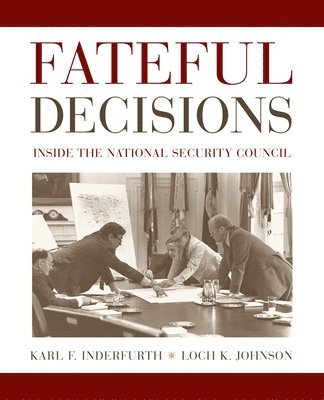 Inderfurth, Johnson - Fateful Decisions, Häftad