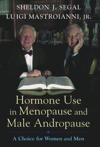 bokomslag Hormone Use in Menopause and Male Andropause