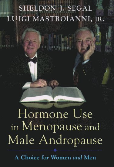 Hormone Use in Menopause and Male Andropause 1