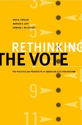 Crigler, Just, McCaffery - Rethinking the Vote, Häftad