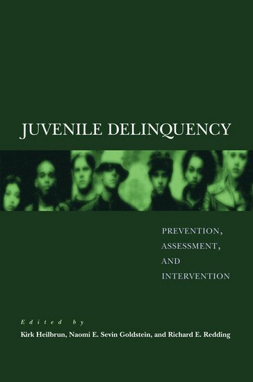 Kirk Heilbrun, Naomi E. Sevin Goldstein, Richard E. Redding - Juvenile Delinquency, Inbunden