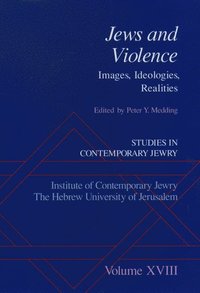 bokomslag Studies in Contemporary Jewry: Studies in Contemporary Jewry, Volume XVIII: Jews and Violence