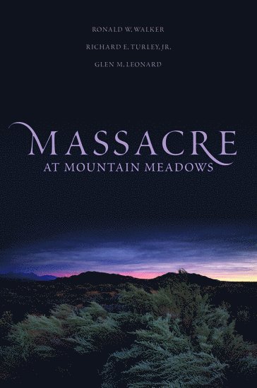 bokomslag Massacre at Mountain Meadows