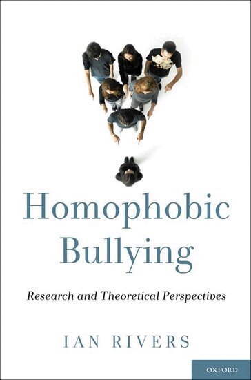 Ian Rivers - Homophobic Bullying, Inbunden