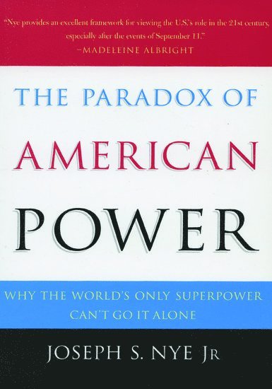 The Paradox of American Power 1