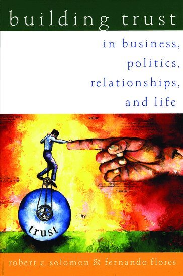 Robert C. Solomon, Fernando Flores - Building Trust, Häftad