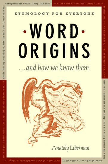 Word Origins ... And How We Know Them 1