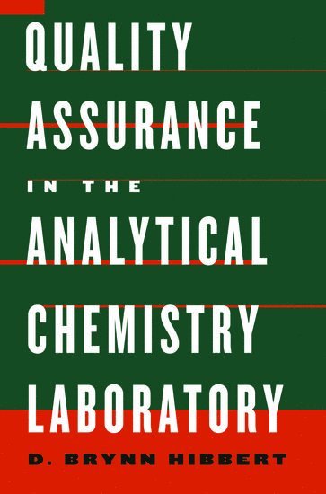 bokomslag Quality Assurance in the Analytical Chemistry Laboratory