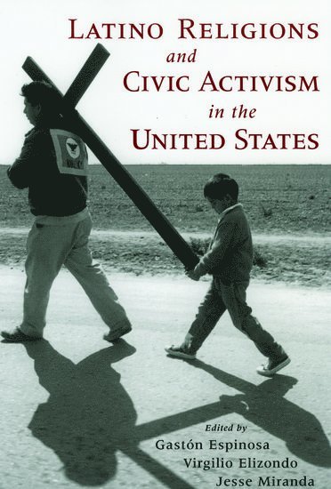 bokomslag Latino Religions and Civic Activism in the United States